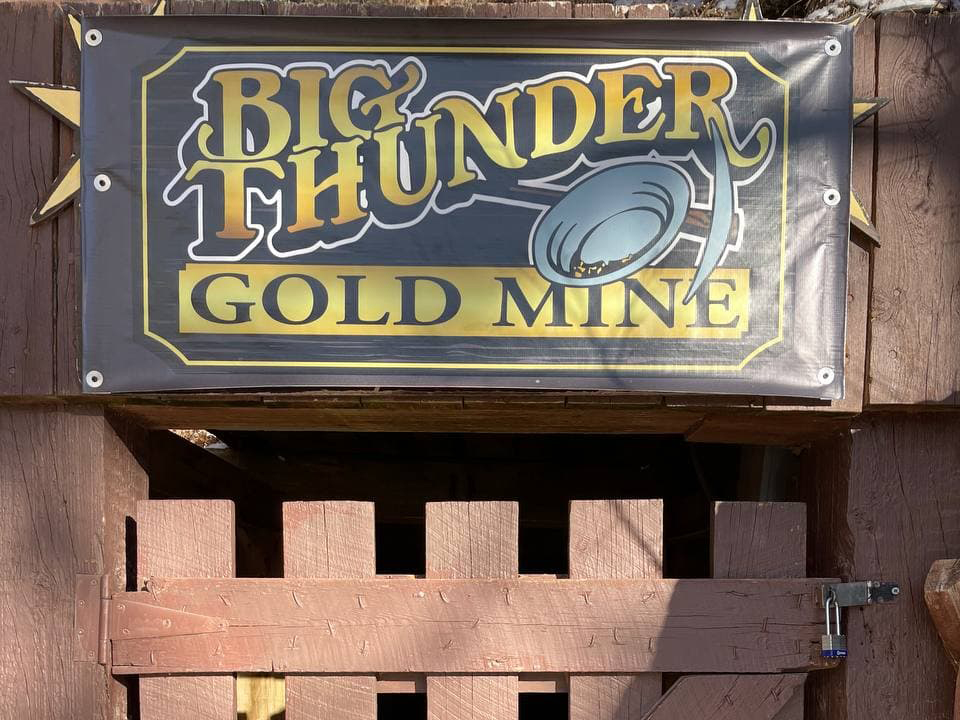 Big Thunder Gold Mine sign